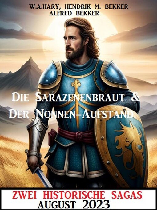 Title details for Zwei Historische Sagas August 2023 by Alfred Bekker - Available